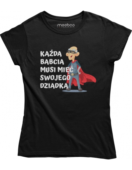 KOSZULKA BABCIA MA SWOJEGO DZIADKA