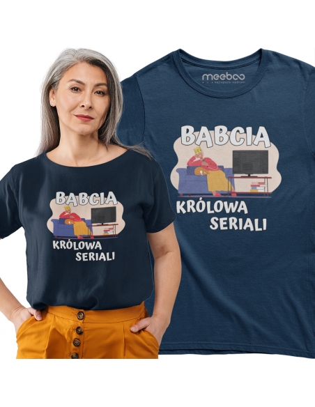 KOSZULKA BABCIA KRÓLOWA SERIALI