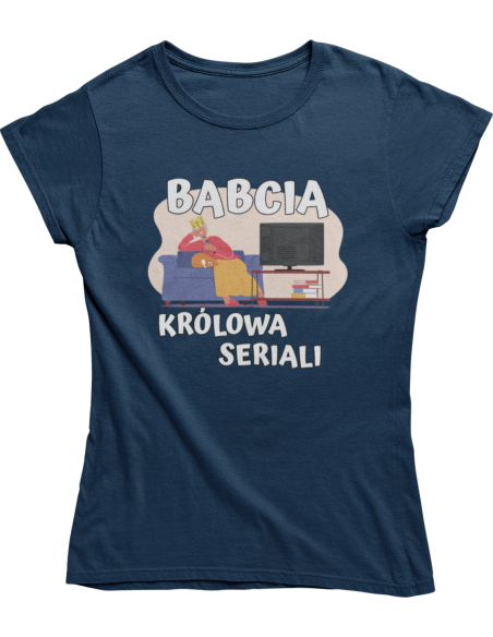 KOSZULKA BABCIA KRÓLOWA SERIALI