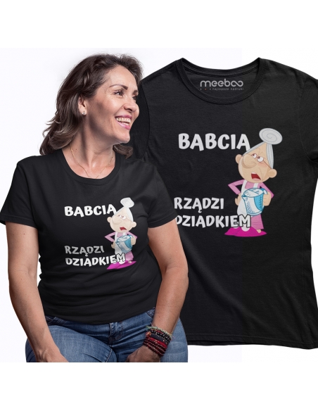 KOSZULKA BABCIA RZĄDZI DZIADKIEM