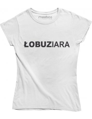 KOSZULKA DAMSKA ŁOBUZIARA