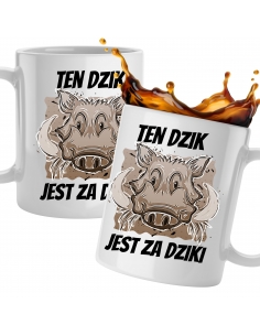 KUBEK MYŚLIWEGO DZIK JEST...