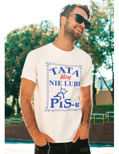 KOSZULKA MĘSKA POLITYCZNA TATA KTÓRY...