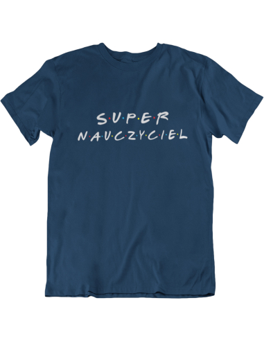 KOSZULKA WYCHOWAWCY SUPER NAUCZYCIEL...