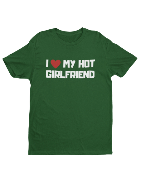 KOSZULKA MĘSKA I LOVE MY HOT GIRLFRIEND