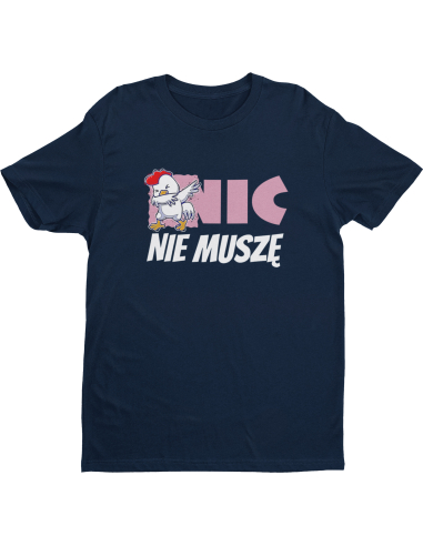 NIC NIE MUSZĘ