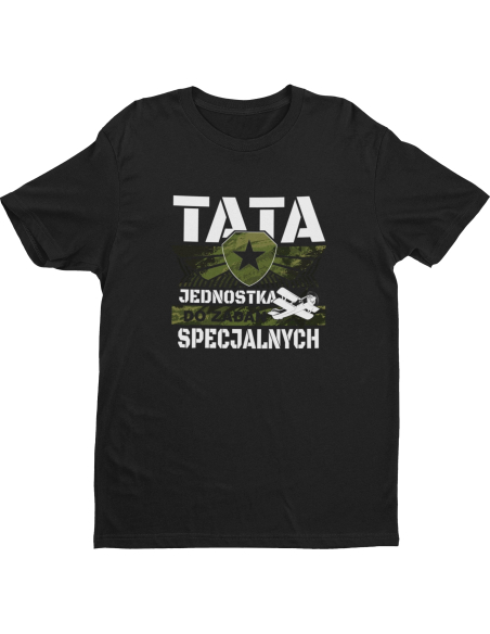 KOSZULKA MĘSKA Dla Taty Jednostka Specjalna