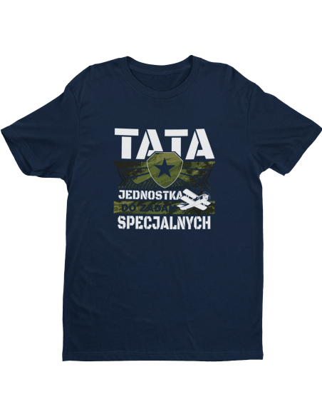 KOSZULKA MĘSKA Dla Taty Jednostka Specjalna