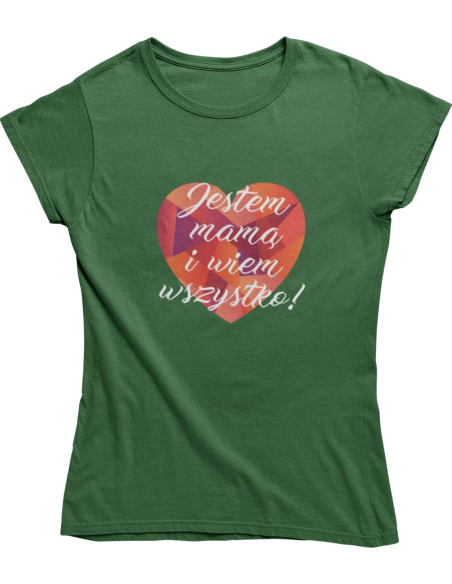 KOSZULKA DAMSKA DLA MAM WSZECHWIEDZĄCA