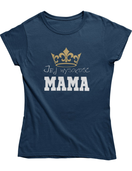 KOSZULKA DAMSKA DLA MAM JEJ WYSOKOŚĆ