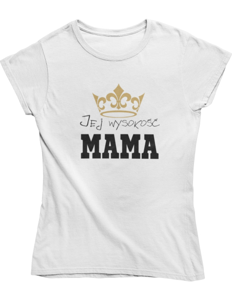 KOSZULKA DAMSKA DLA MAM JEJ WYSOKOŚĆ