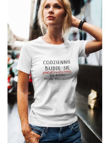 KOSZULKA DAMSKA DLA MAM "Codziennie...