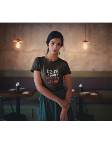 KOSZULKA DAMSKA DZIEŃ DOBRY KOCHAM CIĘ