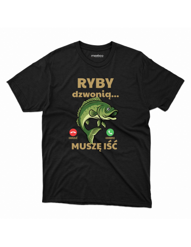 KOSZULKA MĘSKA Ryby dzwonią, muszę iść