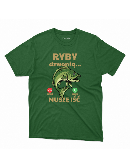 KOSZULKA MĘSKA Ryby dzwonią, muszę iść
