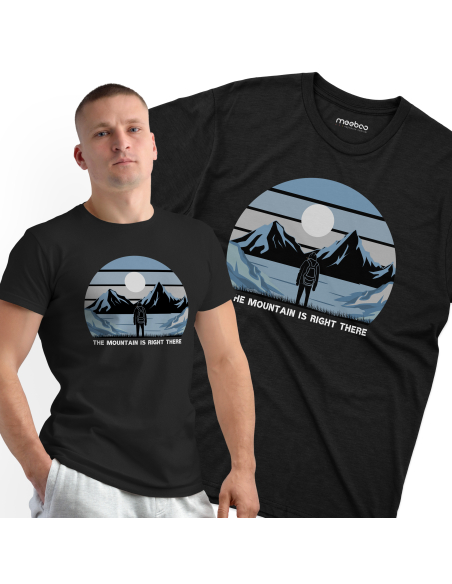 KOSZULKA MĘSKA The mountain is right there