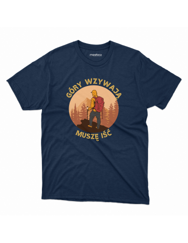 KOSZULKA MĘSKA Góry wzywają, muszę iść