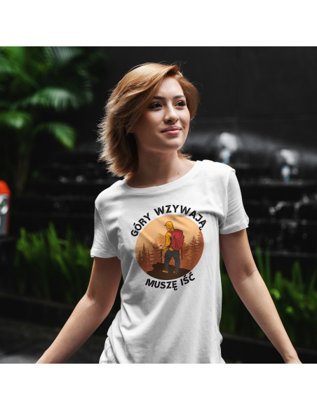 KOSZULKA DAMSKA Góry wzywają, muszę iść