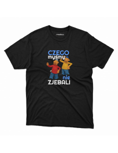 KOSZULKA MĘSKA Czego myśmy... 2