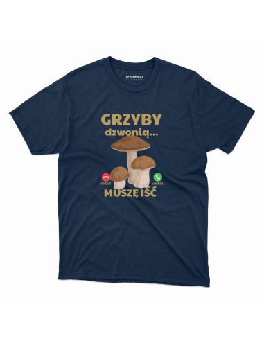 KOSZULKA MĘSKA Grzyby dzwonią, muszę iść
