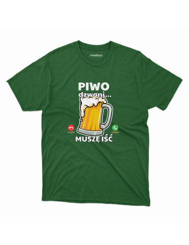 KOSZULKA MĘSKA Piwo dzwoni, muszę iść