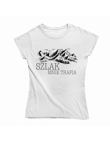 KOSZULKA DAMSKA Szlak mnie trafia