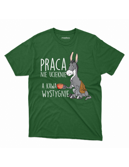 KOSZULKA MĘSKA Praca nie ucieknie