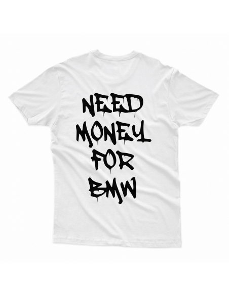 KOSZULKA MĘSKA Need money for BMW