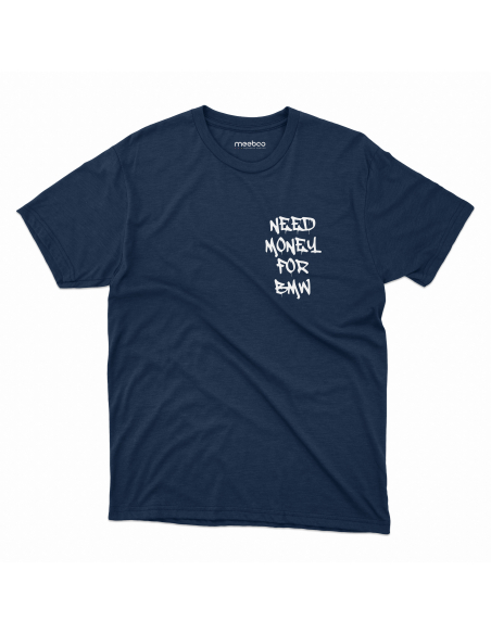KOSZULKA MĘSKA Need money for BMW