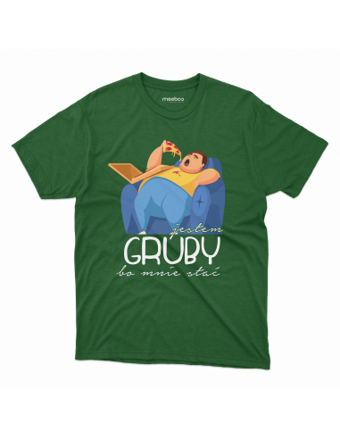 KOSZULKA MĘSKA Jestem gruby bo mnie...