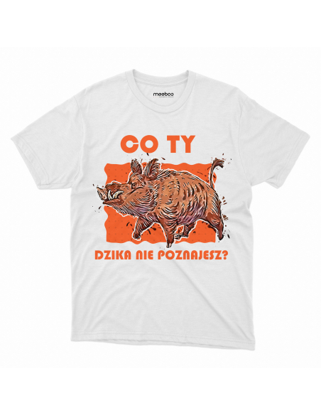 KOSZULKA MĘSKA Co Ty dzika nie poznajesz