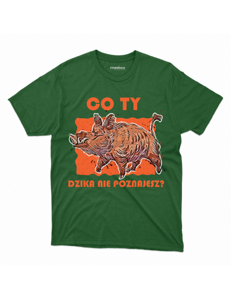 KOSZULKA MĘSKA Co Ty dzika nie poznajesz