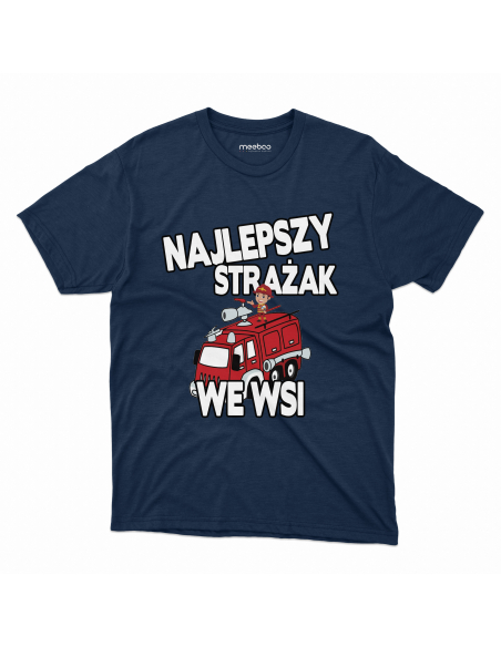 KOSZULKA MĘSKA Najlepszy strażak we wsi