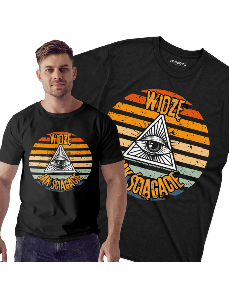 KOSZULKA MĘSKA Widzę jak ściągacie