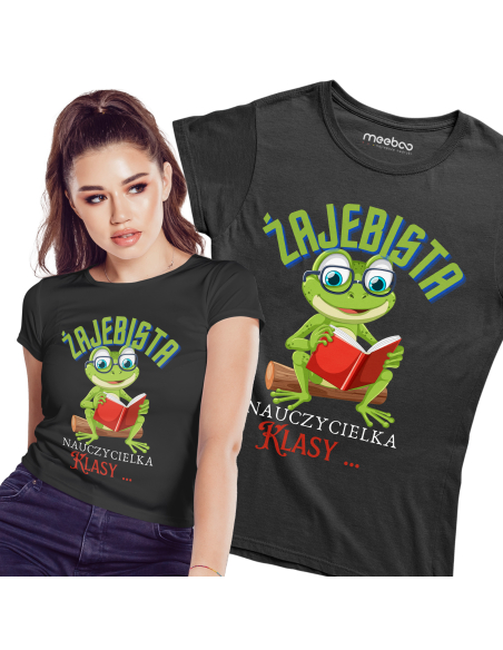 KOSZULKA DAMSKA Żajebista nauczycielka klasy