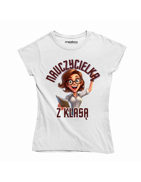 KOSZULKA DAMSKA Nauczycielka z klasą