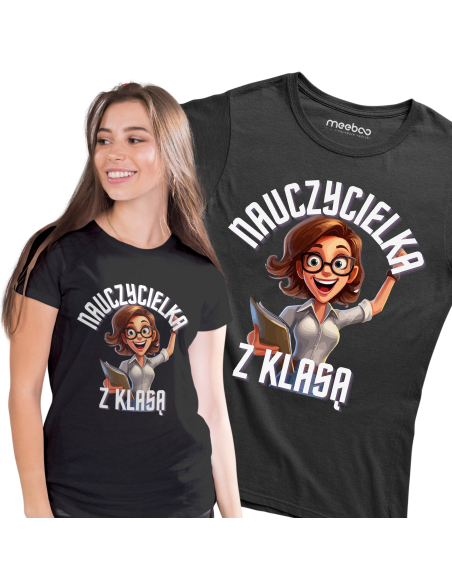 KOSZULKA DAMSKA Nauczycielka z klasą