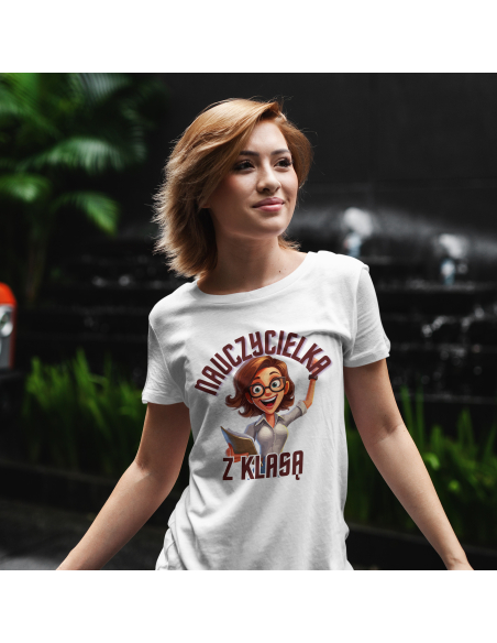 KOSZULKA DAMSKA Nauczycielka z klasą