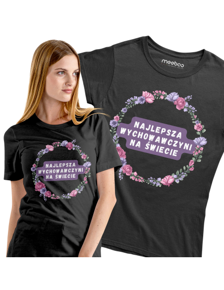 KOSZULKA DAMSKA Najlepsza wychowawczyni na świecie wianek