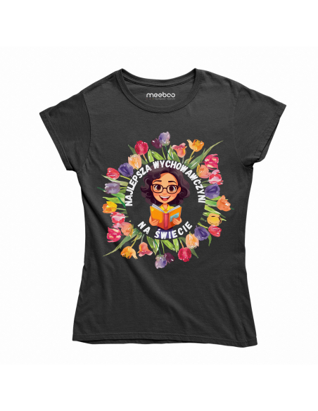 KOSZULKA DAMSKA Najlepsza wychowawczyni na świecie