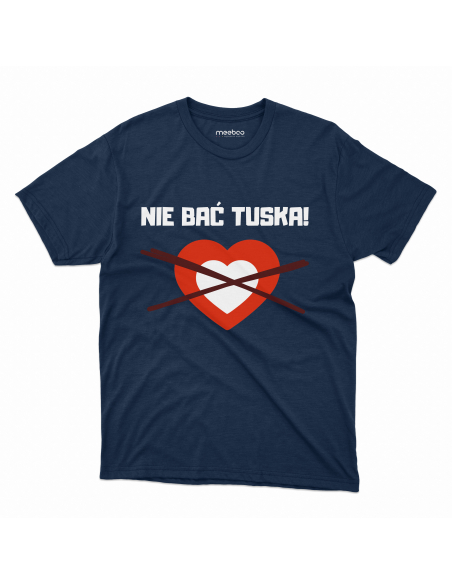 KOSZULKA MĘSKA Nie bać tuska serduszko