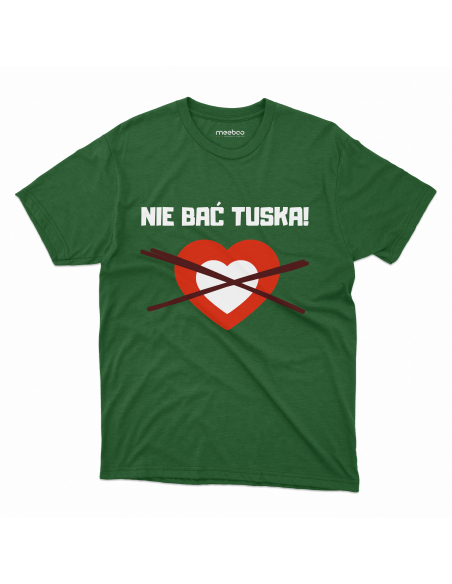 KOSZULKA MĘSKA Nie bać tuska serduszko