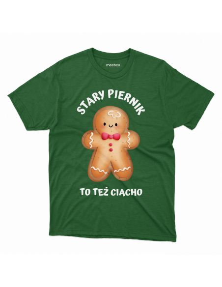 KOSZULKA MĘSKA Stary piernik to też ciacho