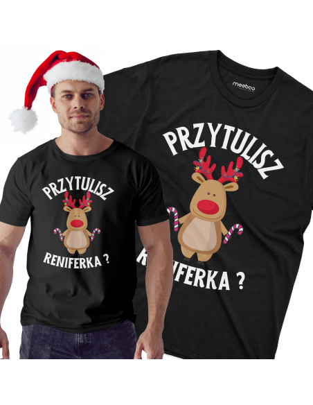 KOSZULKA MĘSKA Przytulisz reniferka