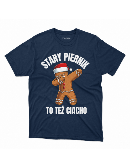 KOSZULKA MĘSKA Stary piernik to też ciastek