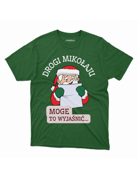 KOSZULKA MĘSKA Drogi mikołaju, mogę wyjaśnić