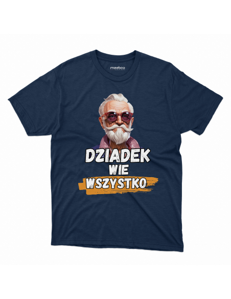 KOSZULKA MĘSKA Dziadek wie wszystko