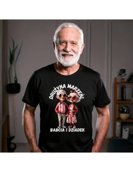 KOSZULKA MĘSKA Drużyna marzeń - Babcia i Dziadek