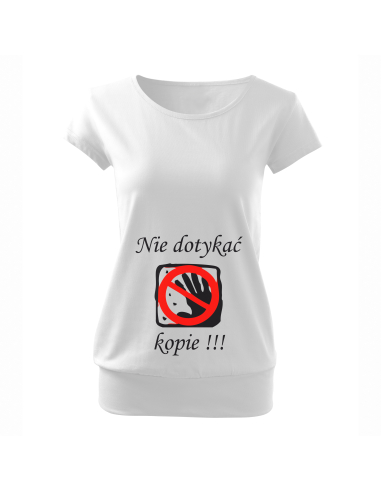 Koszulka ciążowa "Nie dotykać,...