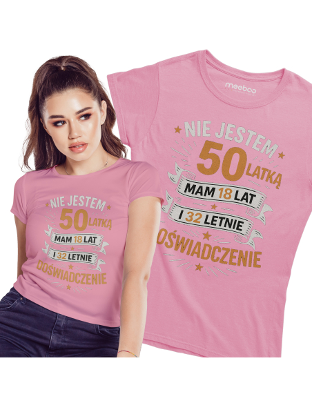 Koszulka Damska "Nie jestem 50latką" Różowa | 100% Bawełna